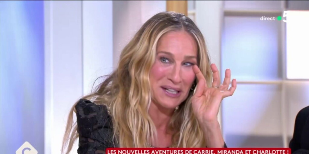 Sarah Jessica Parker émue dans C à vous : Anne-Elisabeth Lemoine dit ‘Je ne voulais pas vous faire pleurer’