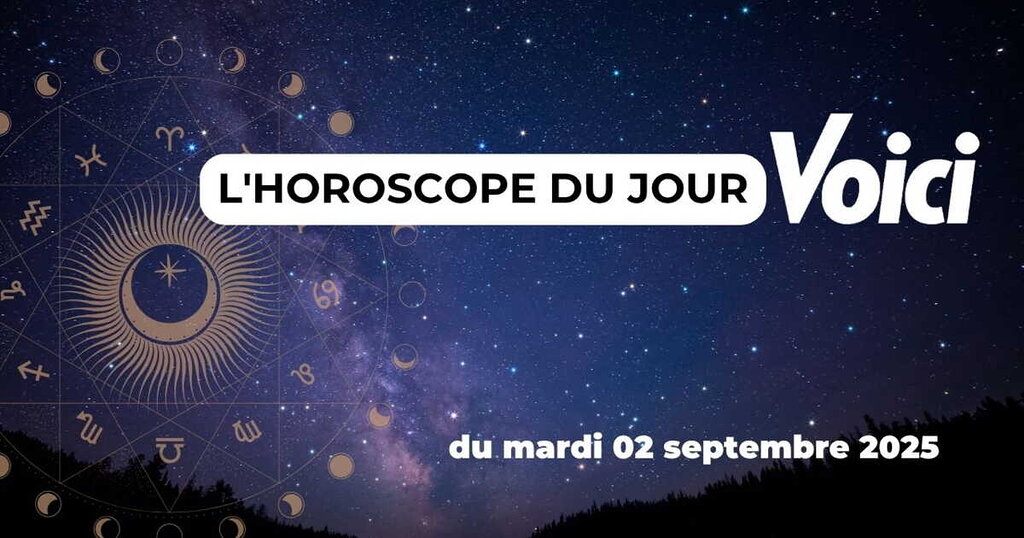Horoscope du mardi 2 septembre 2025 : Un signe agit de manière habituelle aujourd’hui Horoscope du mardi 2 septembre 2025 : Un signe agit de manière habituelle aujourd’hui